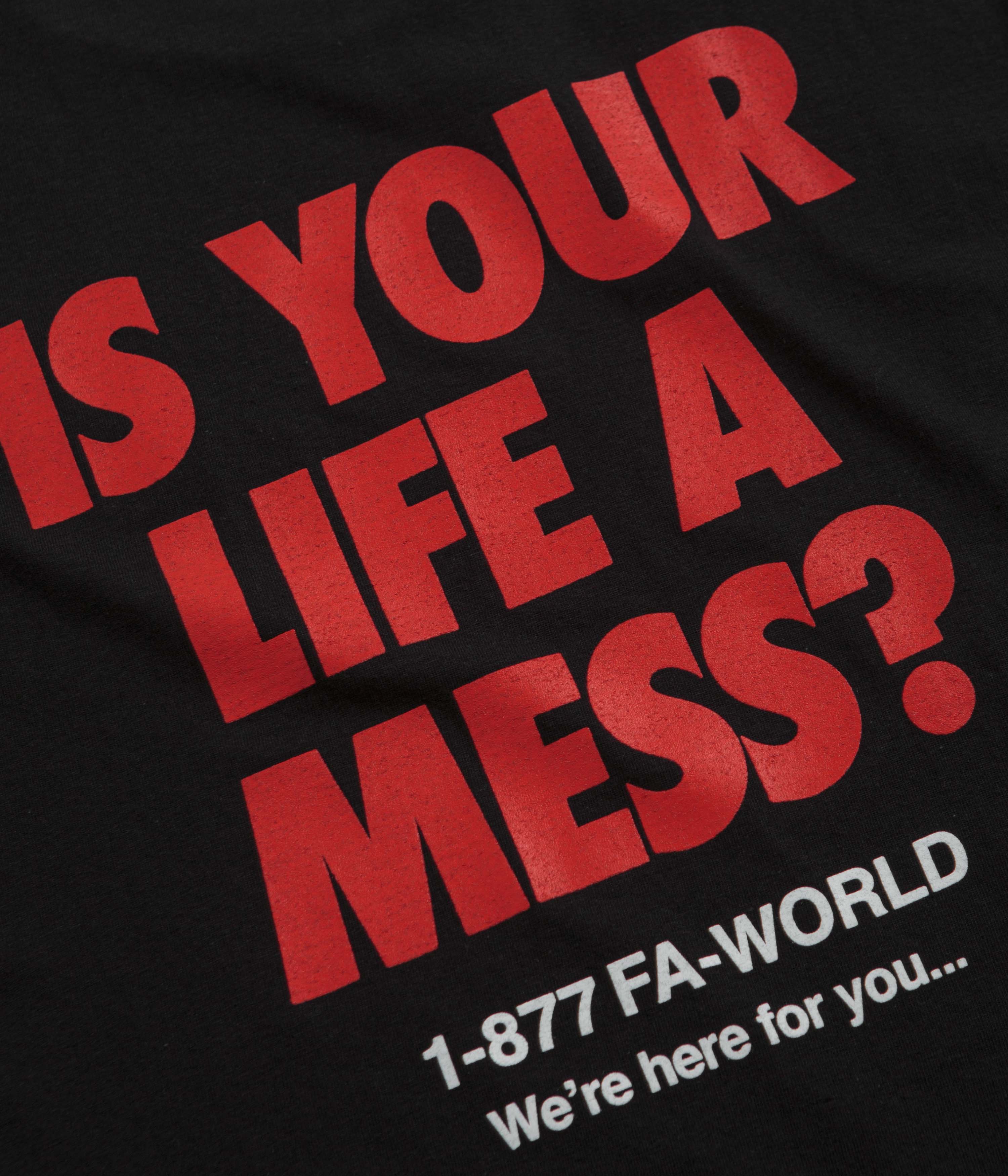 Fucking Awesome Is Your Life A Mess T-Shirt - Black - Image 5